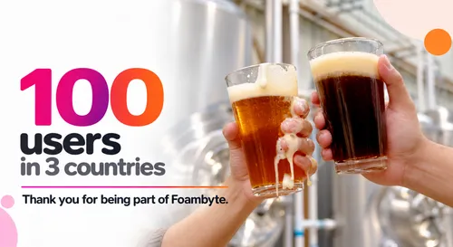 Homebrewers and small breweries in three countries celebrating Foambyte's first 100 users milestone